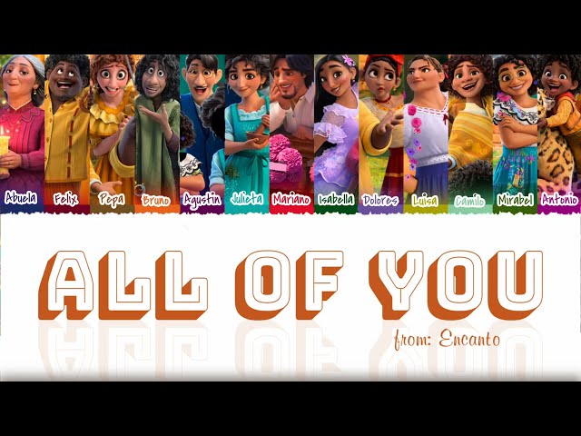 Encanto - 'All Of You' Color Coded Lyrics