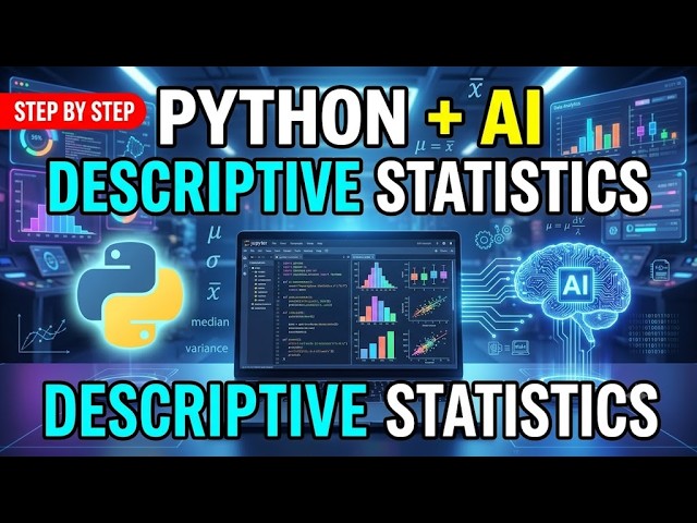 Learn Descriptive Statistics in Python with AI | Step-by-Step Tutorial