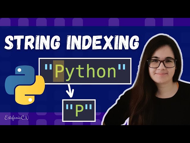 String Indexing in Python - How to Get a Character from a String in Python