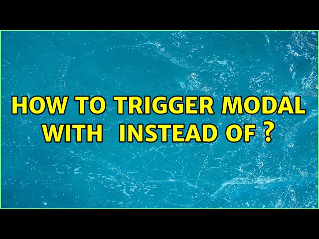 How to trigger modal with ＜a＞ instead of ＜button＞? (2 Solutions!!)