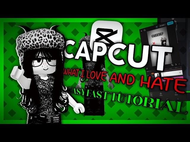 WHAT I LOVE AND HATE ROBLOX EDIT TUTORIAL ON CAPCUT! 🫢
