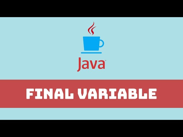 Java Programming Tutorial - final variable / keyword