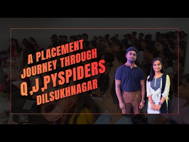 A Placement Journey Through Q,J & Pysiders Dilsukhnagar | SQL DEVELOPER |
