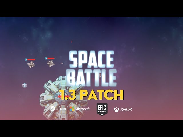 Space Battle: 1.3 Gameplay Trailer | #madewithunity