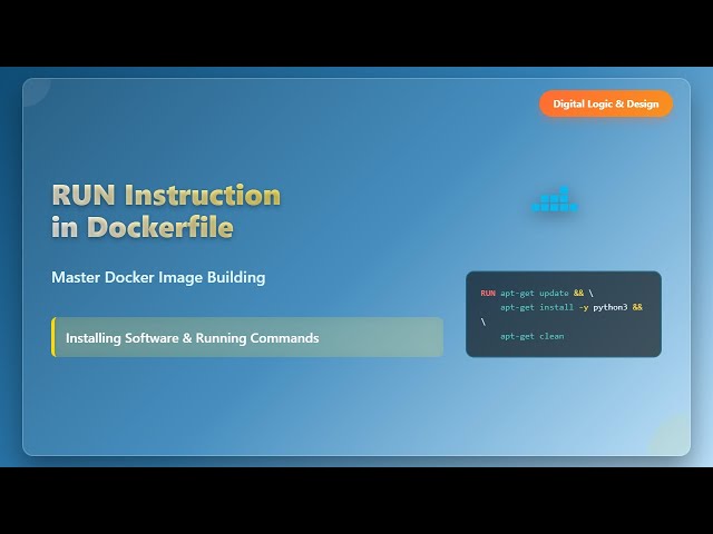 Docker RUN Instruction Explained: Master Dockerfile Commands for Beginners