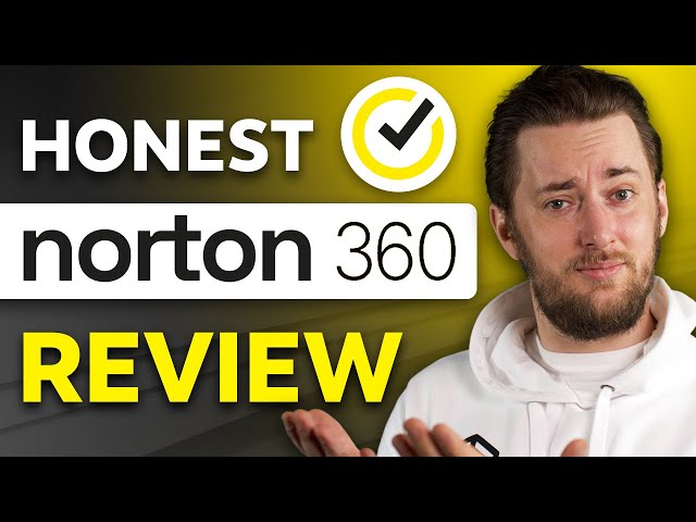 Honest Norton 360 Review | Is Norton Antivirus Worth it in 2025?