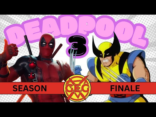 Dead-Pool Party | Deadpool and Wolverine | S06E20 SEASON FINALE