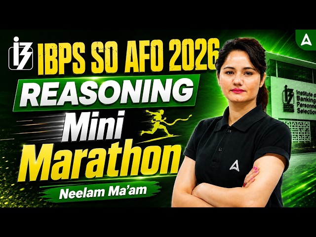 IBPS SO AFO 2026 | IBPS SO AFO Reasoning Marathon Classes | IBPS SO AFO Marathon Class | Neelam Mam
