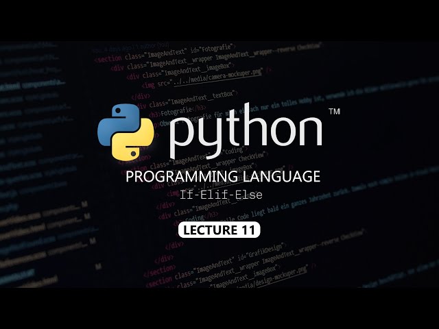 If-Elif-Else | Lecture 11 | Python Full Course