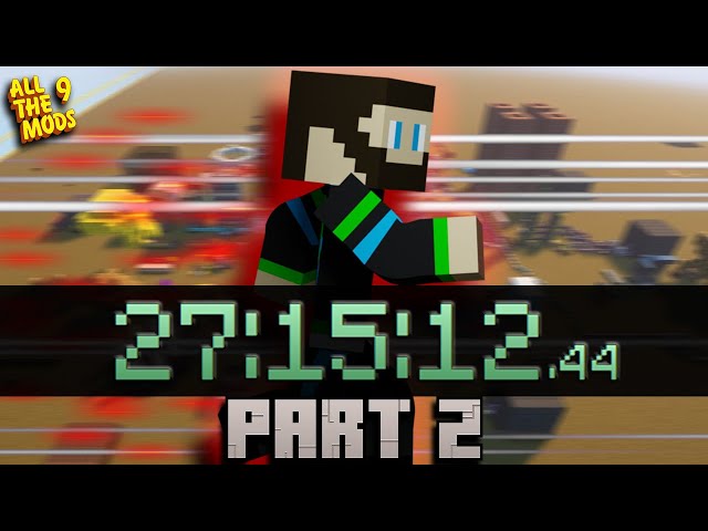 All The Mods 9 ATM Star Speedrun | 27:15:12 (Previous World Record) | Part 2