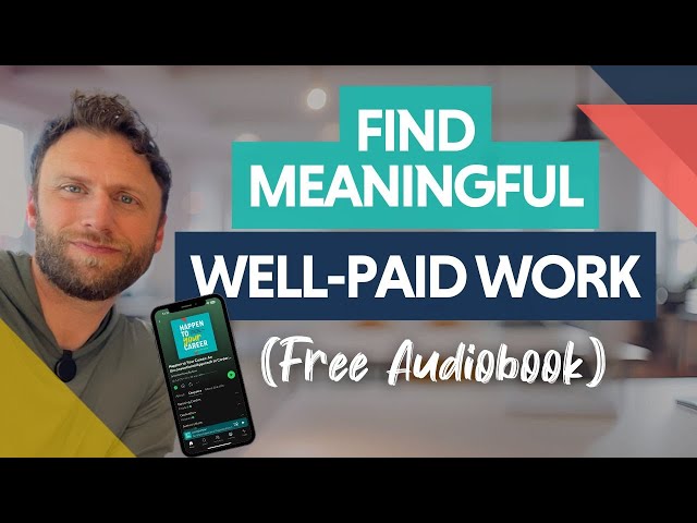 The Truth About Purpose-Driven Career Change + Free Audiobook Inside