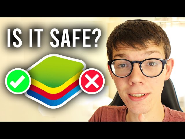 Is BlueStacks Safe For PC? (2025) - Explained