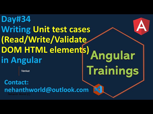 Day#34 Writing Unit test cases (Read/Write/Validate DOM HTML elements) in Angular | online trainings