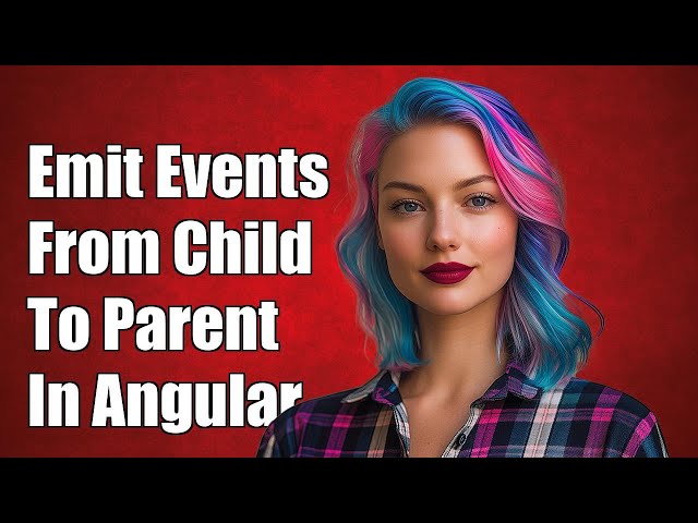Angular 2: How to Emit Events from Child Component to Parent Component