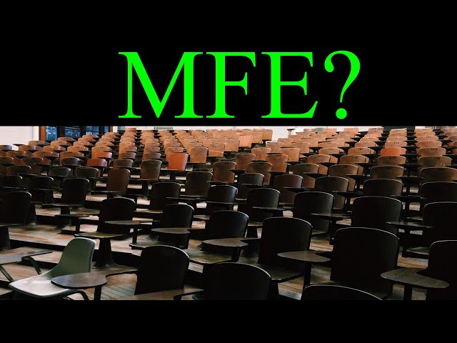 Is an MFE Worth It?