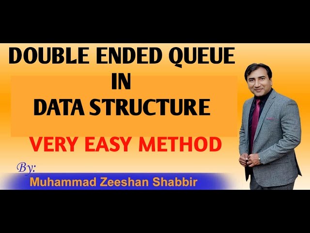 Lecture 13 Double Ended Queue||Introduction & Implementation of Double Ended Queue in Data Structure