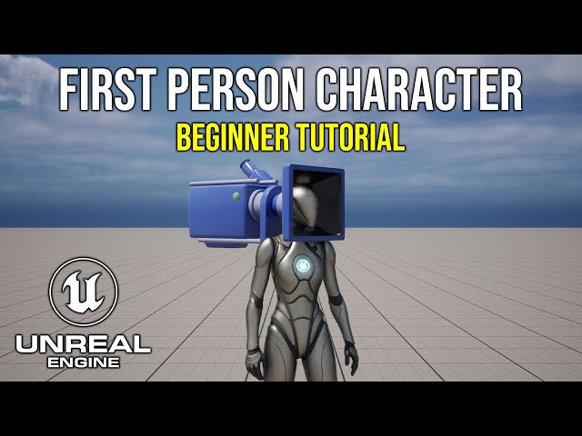 How To Make A First Person Character in Unreal Engine 5 - Beginner Tutorial