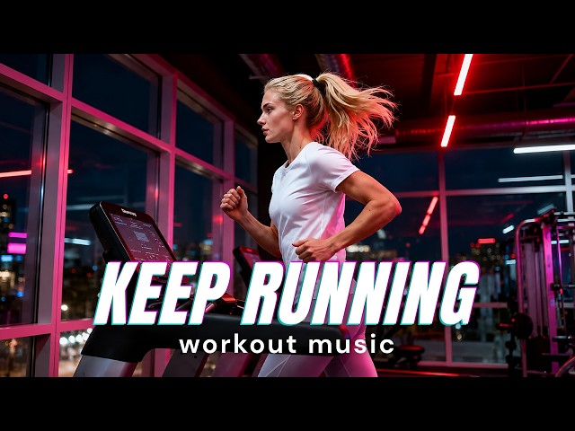 Workout Music 2026 💪 Nonstop EDM Workout Mix | Always Keep Going