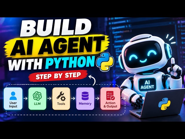 How to Build an AI Agent in Python | Step-by-Step AI Agent Tutorial
