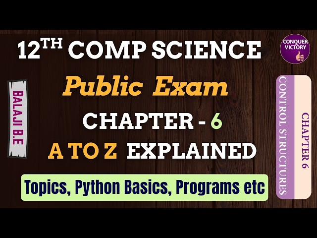 12th Computer Science |  Chapter 6 Control Structure |  A to Z - Single Shot | Programs | Compulsory