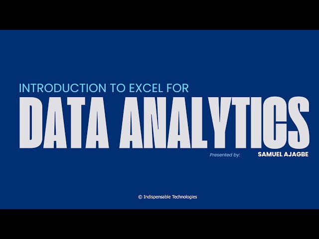 INTRODUCTION TO EXCEL FOR DATA ANALYTICS