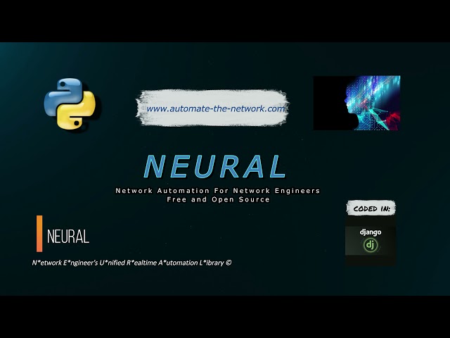 NEURAL Channel Introduction | Python No-Code Network Automation | Ansible Alternative