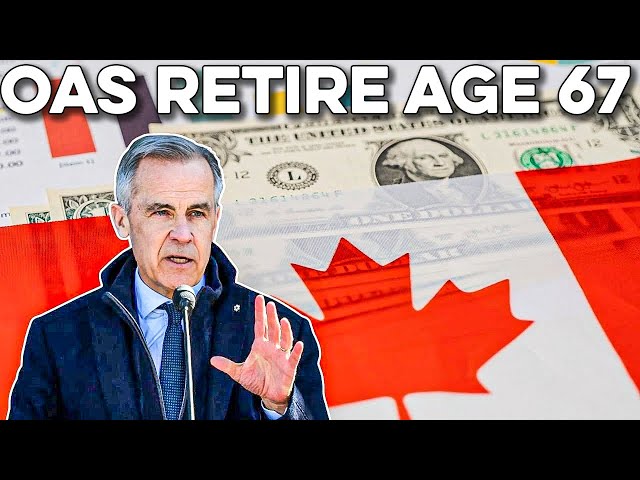 OAS Retirement Age 67 What Ottawa Could Change Next in 2025