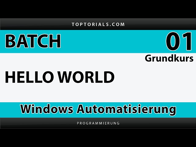 Batch Basics 001: Creating your first .bat file – Start of Windows automation