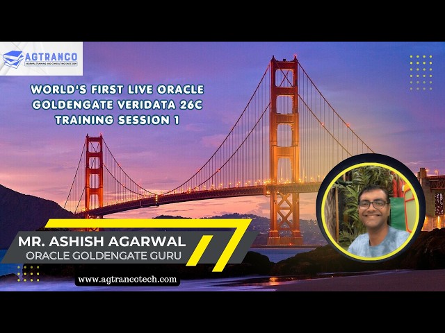 World’s First Oracle GoldenGate Veridata 26c Masterclass | Day 1
