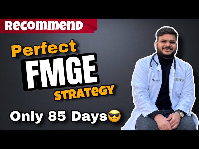 FMGE Strategy That Actually Works | Pass FMGE in 85 Days | Zero to PASS | Dr Mayank Goyal