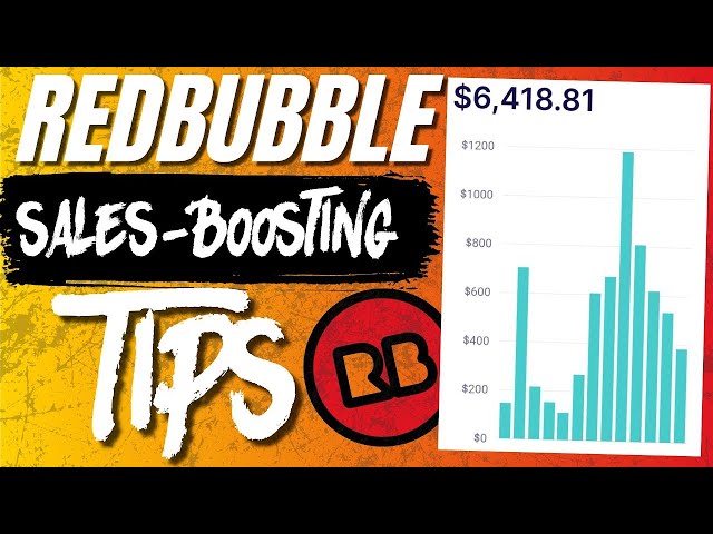 Redbubble Sales Boosting Tips!