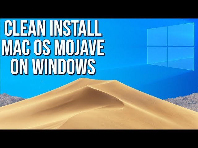 Clean Install macOS Mojave On Windows With VirtualBox