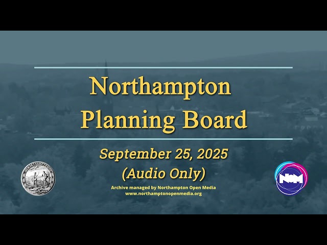 Northampton Planning Board | September 25, 2025