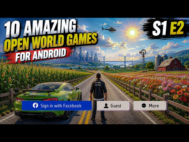 10 Amazing Open World Games For Android | Open World Odyssey S1: E2