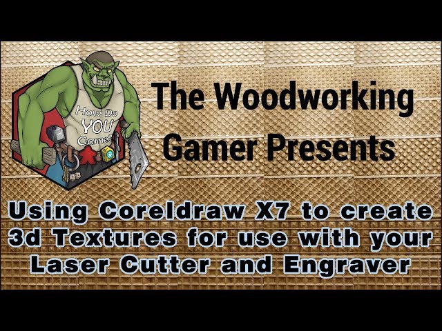 How to create 3d Textures for your Epilog Laser using only Coreldraw X7   FULL TUTORIAL
