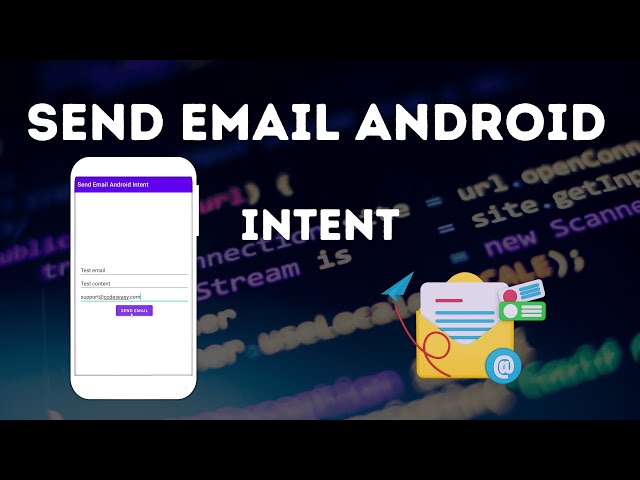 How to send Email on Android using Java Intent