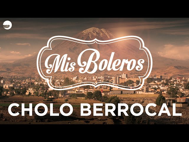 Cholo Berrocal | Fruto Amargo (Remastered) | Mis Boleros | Music MGP
