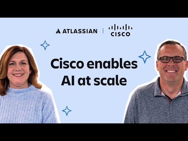 How Cisco cut costs and made reporting 40x faster with Atlassian Cloud