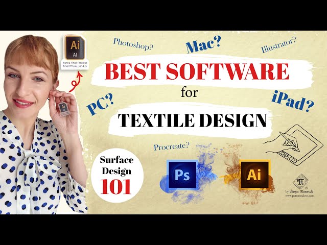 Software for textile design - Photoshop or Illustrator?