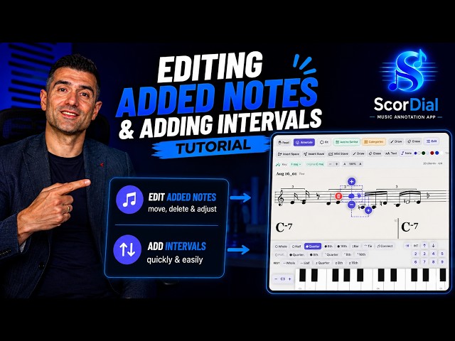 ScorDial Tutorial - Editing Added Notes and Adding Intervals Tutorial 🎼🎹