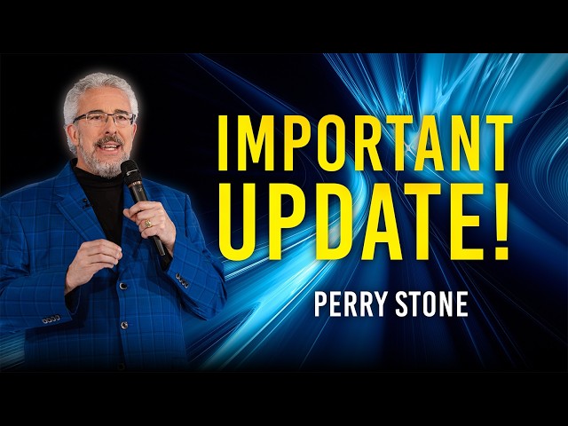 IMPORTANT UPDATE! | Perry Stone
