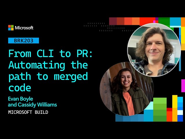 From CLI to PR: Automating the path to merged code | BRK203