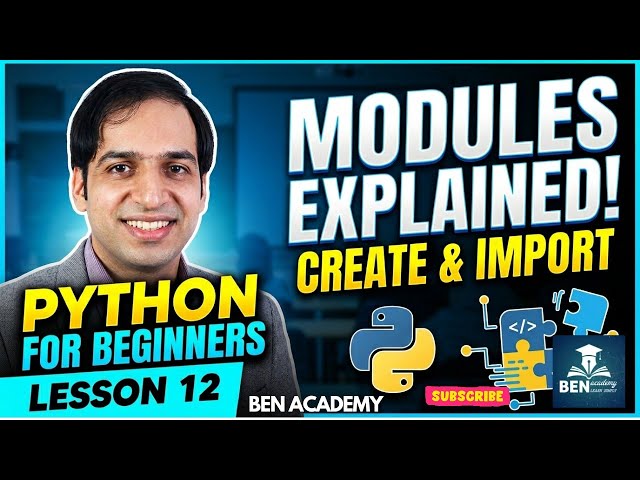 Python for beginners - Lesson 12: Python Modules Explained for Beginners | Create & Import modules