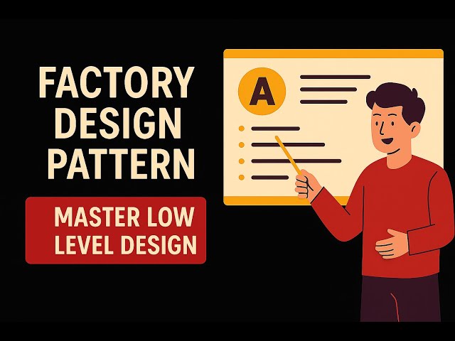 [4] Factory Design Patterns | Mastering Low-Level Design