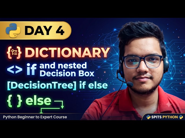 Python Day 4: Dictionary, If, Else & Elif Statements Explained | Vidhya Gain
