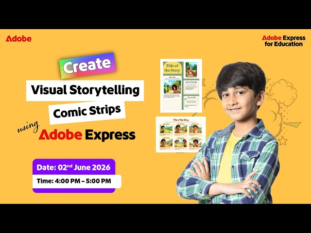 Session 6:  Visual Storytelling using Comic Strips