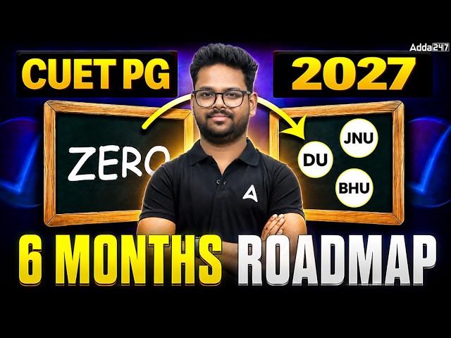 CUET PG 2027 Preparation Strategy | 6 Month Complete Study Plan for Aspirants