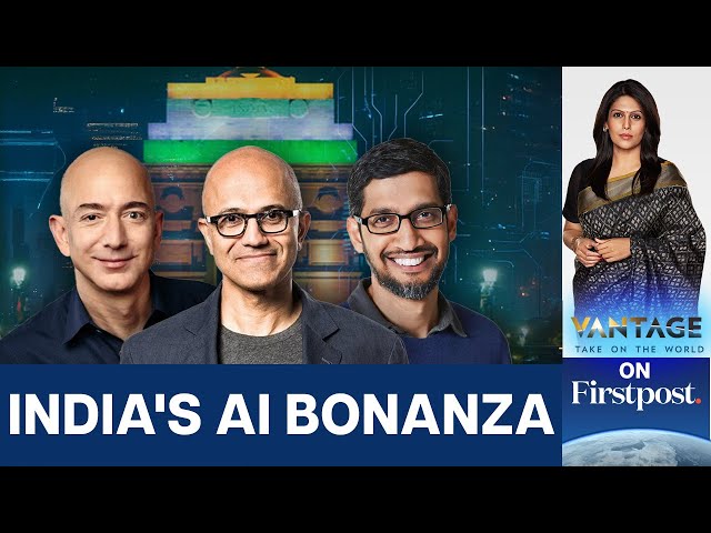 Microsoft and Amazon Invest $52 Billion in Indian AI Sector | Vantage with Palki Sharma | N18G