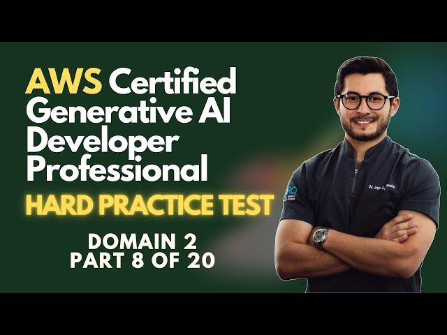 AWS AIP-C01 Practice Exam: Implementation & Integration (Domain 2) - Part 8 of 20