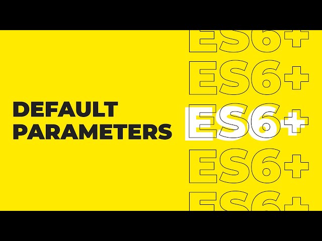 ES6 Tutorial For Beginners - Default Function Parameters
